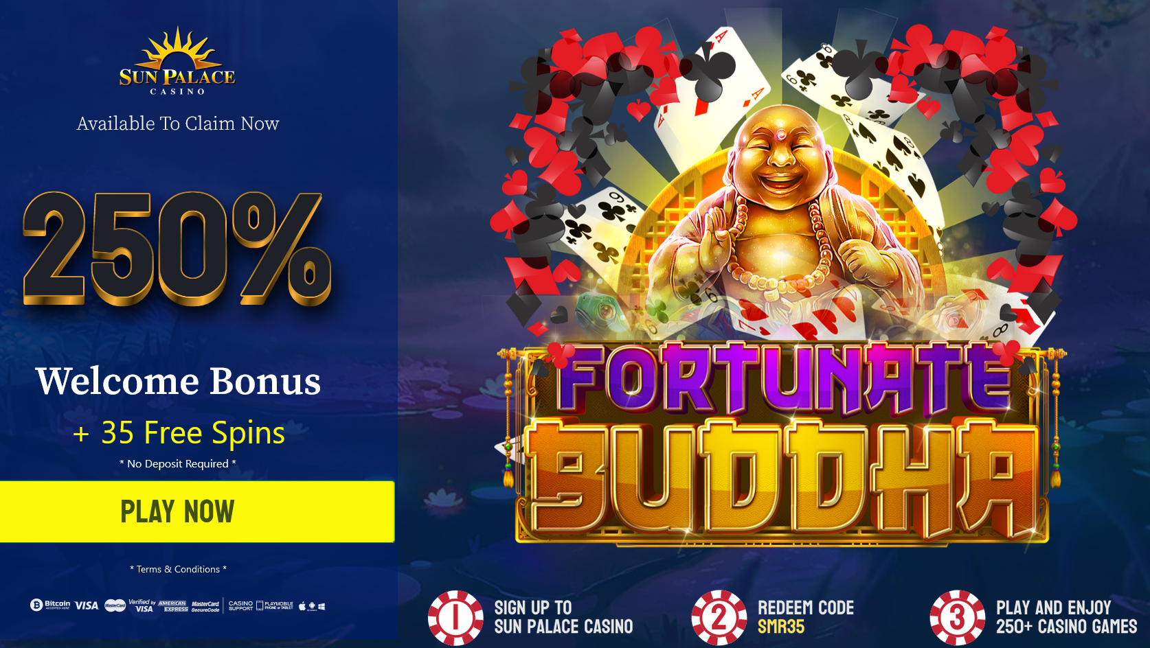 Sun
                                        Palace Casino-250% WELCOME BONUS
                                        + $35 FREE Spins