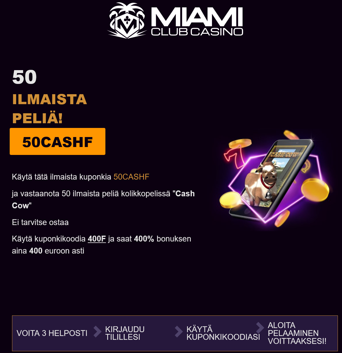 Miami Club
FI 50 Free
Spins Miami Club FI 50 Free Spins