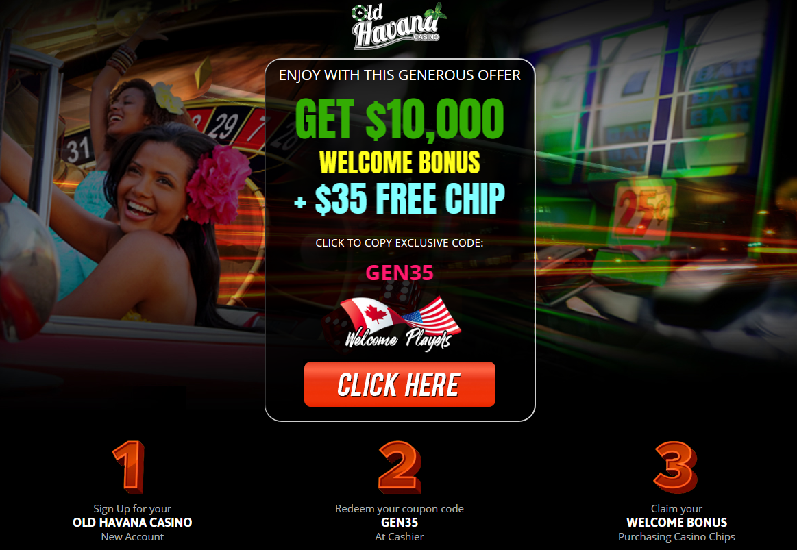 ENJOY WITH THIS GENEROUS OFFER GET $10,000 WELCOME BONUS + $35 FREE CHIP